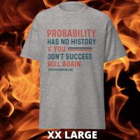SPECIAL OFFER TDSO Gamer T-Shirt &#039;Probability has no history&#039; GREY XX LARGE 33% OFF